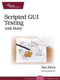 Scripted GUI Testing with Ruby