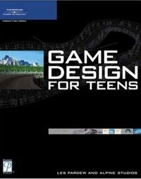 Game Design for Teens